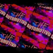 The Automotivo Slow