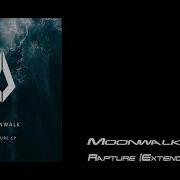 Moonwalk Rapture Extended Mix Purified Records