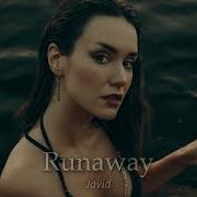 Javid Runaway