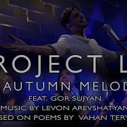 An Autumn Melody Աշնան Մեղեդի By Project La