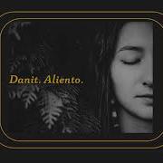 Danit Aliento Complete Album