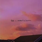 Moment To Breathe