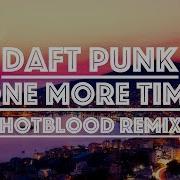 Daft Punk One More Time Dnf Mylø Remix