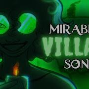 Mirabel S Villain Song