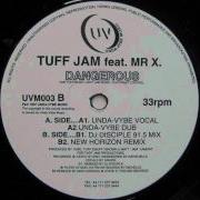 Tuff Jam Ft Xavier Barnett Dangerous