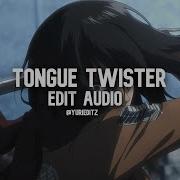 Tongue Twister Edit Audio