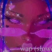 Wap Cardi B Slowed Tiktok