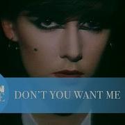 Don T You Want Me The Human League