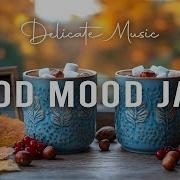 Cood Mood November Jazz Music