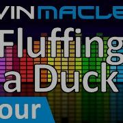 Fluffing A Duck 1 Hour Mp3