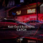 Kadir Burak Catch Arzu Remix