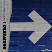 Break Through Boostereo