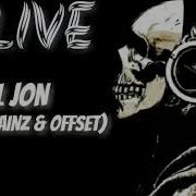 Lil Jon Offset 2 Chainz Alive 8D Song