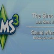 The Sims 3 Sound Effects Los Sims 3 Efectos De Sonido