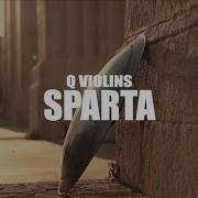 Sparta Q Violins Official Video