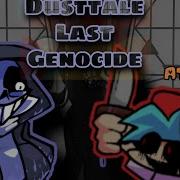 Fnf Dusttale Last Genocide