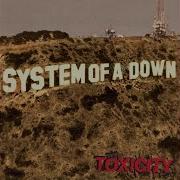 Toxicity System Of A Down