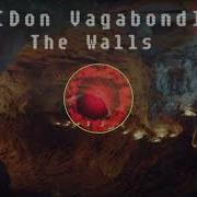 Don Vagabond The Walls