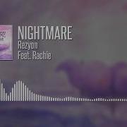 Nightmare By Rezyon