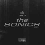 The Sonics Save The Planet