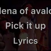 Elena Of Avalor Pick It Up Lyrics