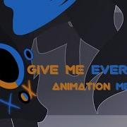 Give Me Everything Meme