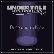 Undertale Bits And Pieces Ost Once Open A Time