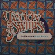 Bad Dreams Hugel Extended Remix Teddy Swims