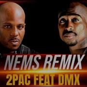 2Pac Dmx Murder Nems Remix