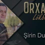 Sirin Duygular Orxan Lokbatanli