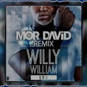 Willy William Ego Mot David