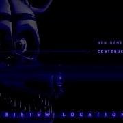 Fnaf Sister Location Menu Theme