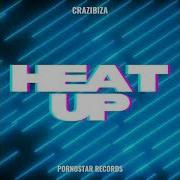 Heat Up Vocal Mix Crazibiza