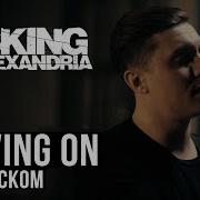 Asking Alexandria Moving On Cover By Radio Tapok