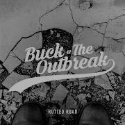 Buck And The Outbreak Time To Let Go