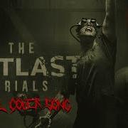 Outlast Metal Cover