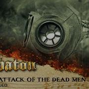 Sabaton Dead Man Attack