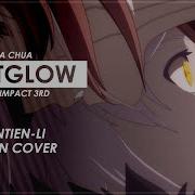 Nightglow Honkai Impact 3Rd Rus Cover Chuntien Li