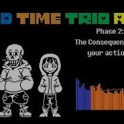 Bad Time Trio 2 Phase Theme