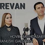 Hovik Baghdasaryan Siranush Galstyan Varevan