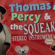 Thomas Percy Squeak Stereo Instrumental