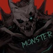 Anti Nightcore Monster