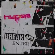 Hyper Blue Stahli Break And Enter