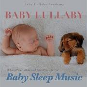 Baby Lullaby Piano Baby Lullaby Academy