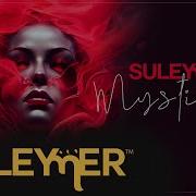 Mystique By Suleymer