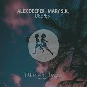 Alex Deeper Mary S K Deepest