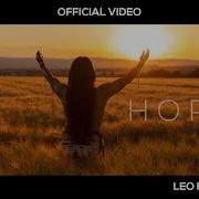 Leo Rojas Hope Official Video