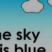 What Color Is The Sky Children S Song