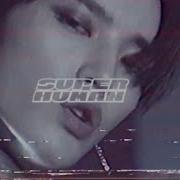 Superhuman Nct 127 Suzaken