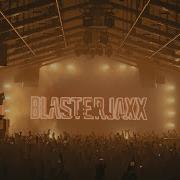 Blasterjaxx Now We Are Free